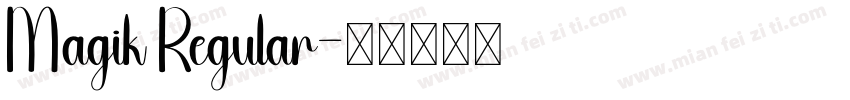 Magik Regular字体转换